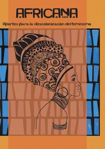 Africana - Aportes para la descolonización del feminismo