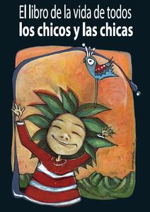 El libro de la vida de todos los chicos y las chicas