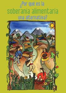 Por qué la soberanía alimentaria es una alternativa?