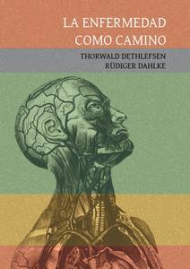 La enfermedad como camino