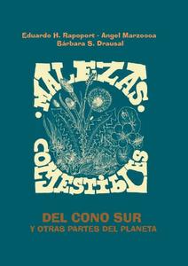 Malezas comestibles del cono sur y otras partes del planeta