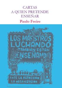 Cartas a quien pretende enseñar