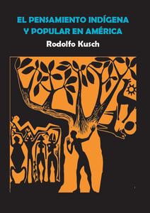 El pensamiento indígena y popular en América